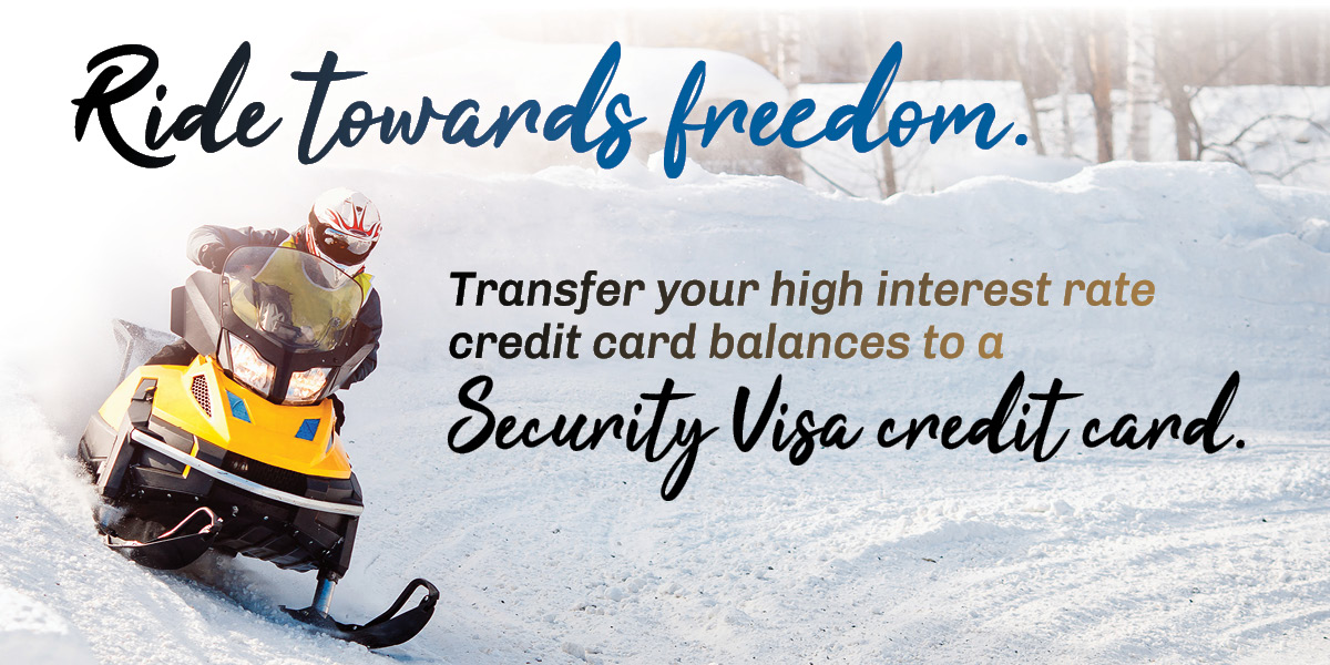 Tr4ansfer your high interest rate credit card balances to a SSCU Visa credit card.